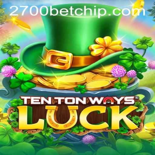 Exploring TenTonWaysLuck: A Fresh Gaming Experience